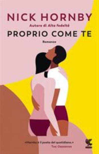 Cover for Nick Hornby · Proprio come te (Paperback Bog) (2020)
