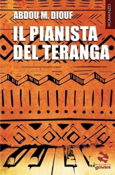 Cover for Abdou M Diouf · Il pianista del Teranga (Pocketbok) (2020)