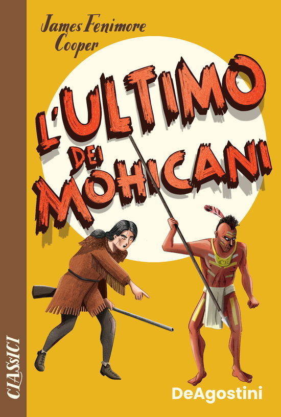 Cover for Cooper James Fenimore · L' Ultimo Dei Mohicani (Book)