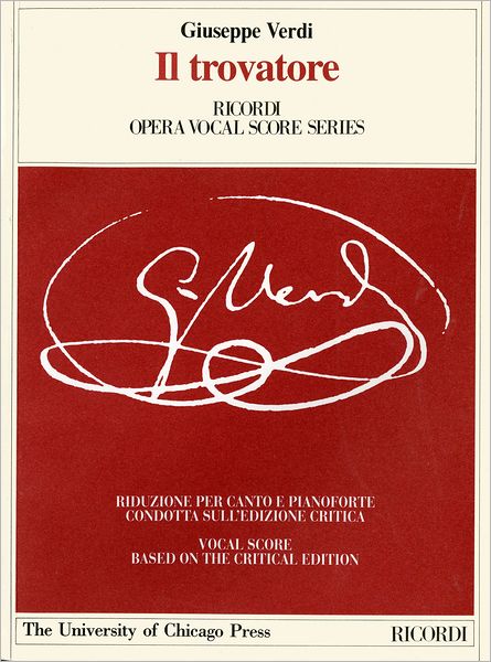 Cover for Giuseppe Verdi · Il Trovatore: Dramma in Four Acts, Libretto by Salvadore Cammarano, the Piano-vocal Score (The Works of Giuseppe Verdi: Piano-vocal Scores) (Taschenbuch) (2002)