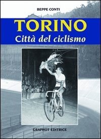 Cover for Beppe Conti · Torino, Citta Del Ciclismo (Bok)