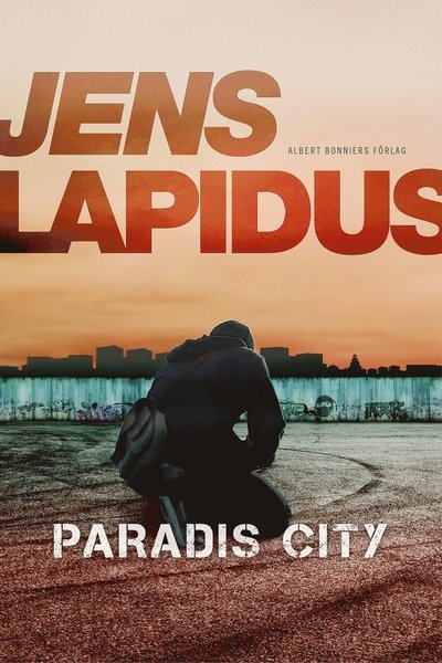 Cover for Lapidus Jens · Paradis city (Bound Book) (2021)