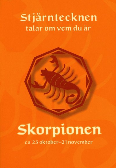 Cover for Gisela Melin · Stjärntecknen talar om vem du är : skorpionen (Paperback Book) (2008)