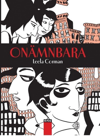 Cover for Leela Corman · Onämnbara (Bound Book) (2018)