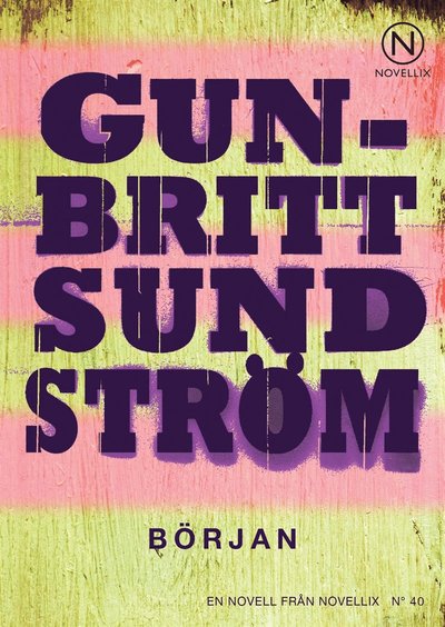 Cover for Gun-Britt Sundström · Början (ePUB) (2013)