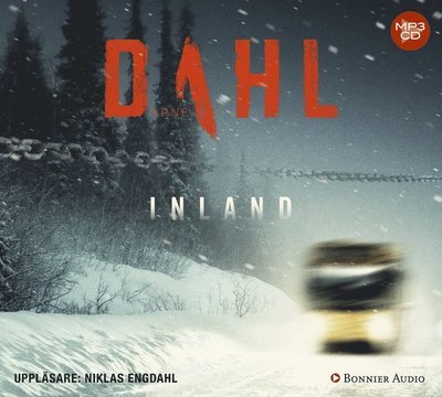 Cover for Arne Dahl · Sam Berger och Molly Blom: Inland (MP3-CD) (2017)