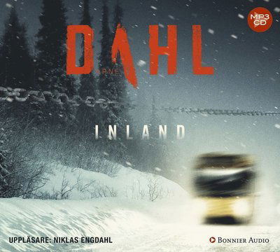 Sam Berger och Molly Blom: Inland - Arne Dahl - Audio Book - Bonnier Audio - 9789176471180 - April 21, 2017