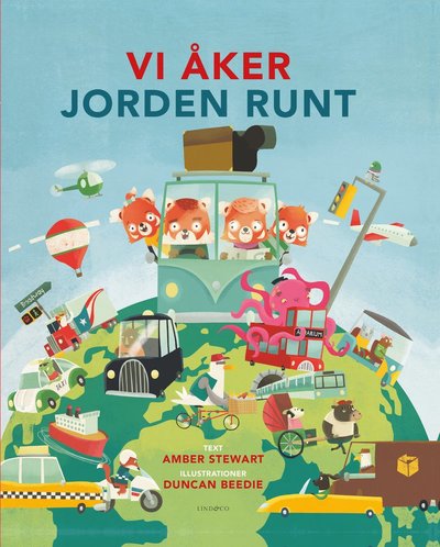 Vi åker jorden runt - Amber Stewart - Books - Lind & Co - 9789177797180 - January 24, 2019