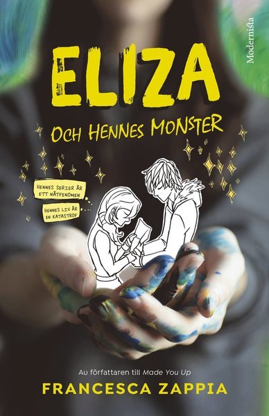 Cover for Francesca Zappia · Eliza och hennes monster (Innbunden bok) (2018)