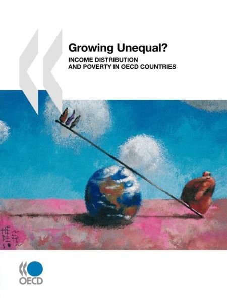 Cover for Organization for Economic Cooperation and Development Oecd · Growing Unequal?: Income Distribution and Poverty in Oecd Countries (Paperback Book) (2009)