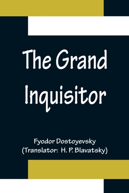 Cover for Fyodor Dostoyevsky · The Grand Inquisitor (Paperback Book) (2022)