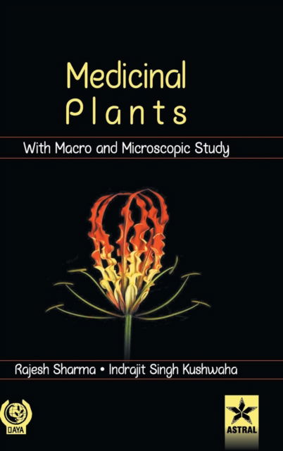 Cover for Indrajit Khuswaha · Medicinal Plants with Macro and Microscopic Study (Hardcover Book) (2017)