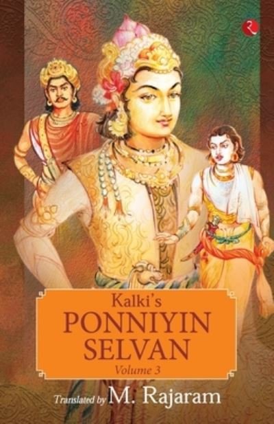 Cover for M. Rajaram · Kalki's Ponniyin Selvan  - Volume 3 (Paperback Book) (2022)