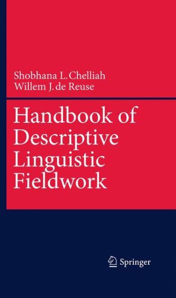 Shobhana L. Chelliah · Handbook of Descriptive Linguistic Fieldwork (Pocketbok) [2011 edition] (2014)