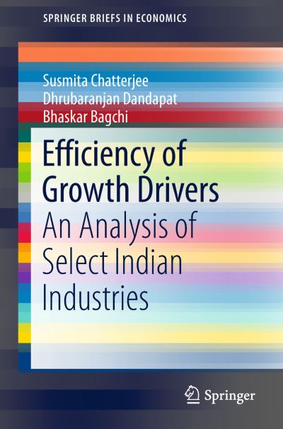 Cover for Chatterjee · Efficiency of Growth Drivers (Book) [1st ed. 2018 edition] (2018)
