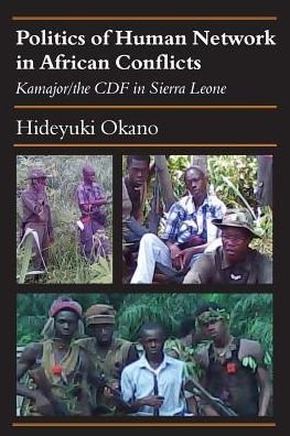 Cover for Hideyuki Okano · Politics of Human Network in African Conflicts (Paperback Book) (2019)