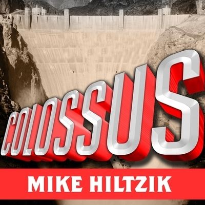 Cover for Michael Hiltzik · Colossus (CD) (2010)