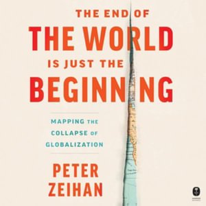 Cover for Peter Zeihan · The End of the World Is Just the Beginning (CD) (2022)