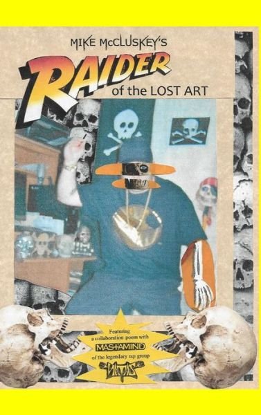 Cover for Mike McCluskey · Raider Of The Lost Art (Hardcover bog) (2022)