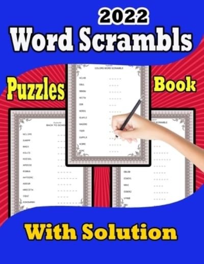 Cover for Pk Publishing · 2022 Word Scrambles Puzzle Book With Solution: Fun Activity Scramble Word Book for junior for Hours of Fun and Relaxation 1200+ Words Large Print Scramble Word Puzzle Book with Solutions (Word Games) (Pocketbok) (2022)