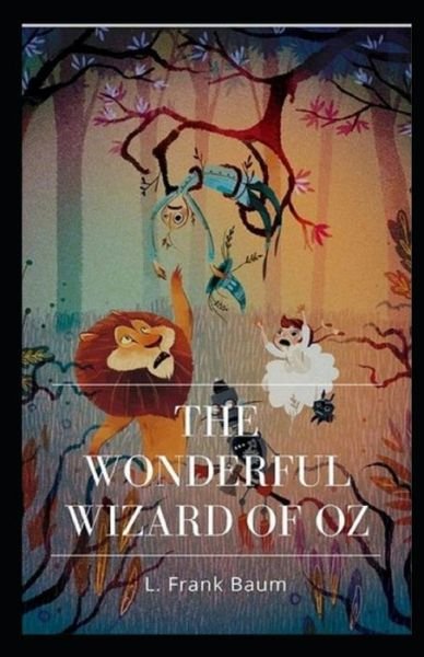 Cover for Lyman Frank Baum · The Wonderful Wizard of OZ Illustrated Edition (Paperback Book) (2022)