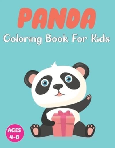 Cover for Bvis Aoyett Press · Panda Coloring Book for Kids: A Funny Coloring Pages for Girls and Boys Ages 4-8 Who Love Cute Pandas. Vol-1 (Paperback Bog) (2021)