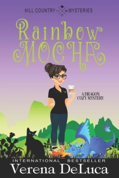 Cover for Nak Baldron · Rainbow Mocha: A Dragon Cozy Mystery - Hill Country Mysteries (Paperback Bog) (2021)