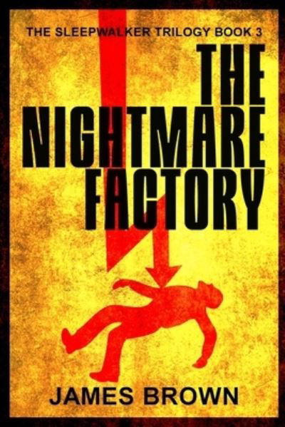 Cover for James Brown · The Nightmare Factory (Paperback Book) (2020)