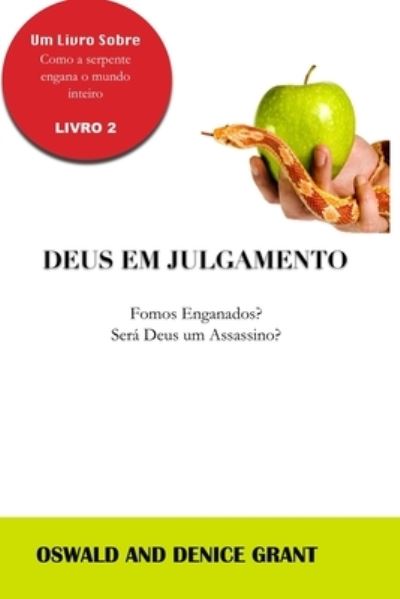 Cover for Oswald And Denice Grant · Deus em Julgamento (Paperback Book) (2020)