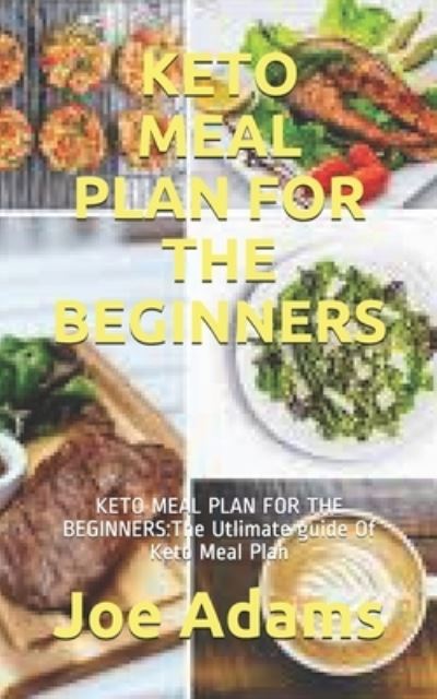 Cover for Joe Adams · Keto Meal Plan for the Beginners (Pocketbok) (2021)