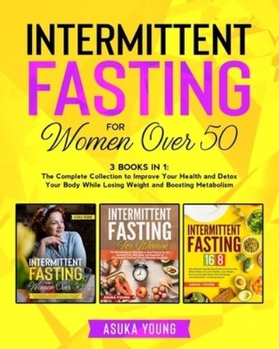 Cover for Asuka Young · Intermittent Fasting for Women Over 50 (Pocketbok) (2021)
