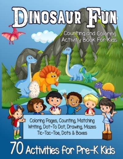 Cover for Cb Rees Press · Dinosaur Fun Counting and Coloring Activity Book for Kids (Paperback Book) (2020)