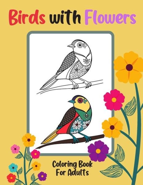 Cover for Colorful World · Birds with Flowers Coloring Book for Adults (Pocketbok) (2020)