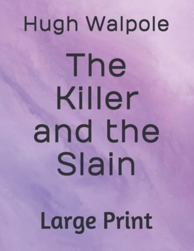 Cover for Hugh Walpole · The Killer and the Slain (Pocketbok) (2020)