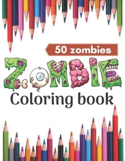 Cover for Ziku Dhar · Zombie coloring book. (Taschenbuch) (2020)