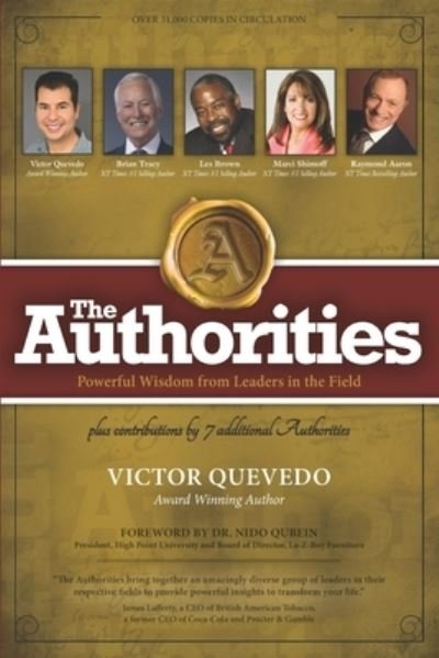 Cover for Brian Tracy · The Authorities - Victor Quevedo: Powerful Wisdom from Leaders in the Field (Paperback Book) (2021)