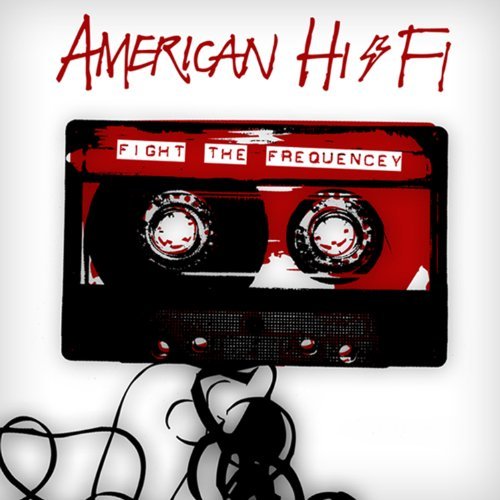 Fight The Frequency - American Hi-Fi - Musique - MRI - 0020286154181 - 23 août 2010