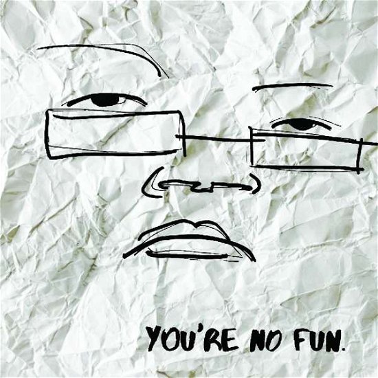 Illingsworth · You`re No Fun (CD) (2018)