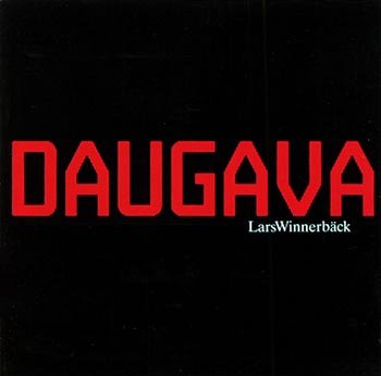 Cover for Lars Winnerbäck · Daugava (CD) (2007)