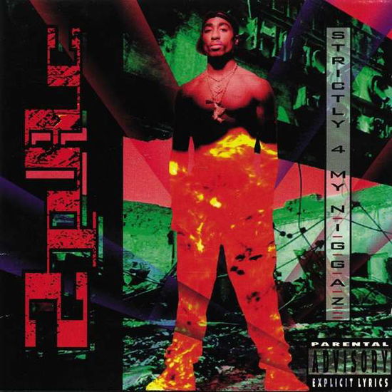 2Pac · Strictly 4 My N.I.G.G.A.Z. (LP) (2018)