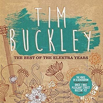 Cover for Tim Buckley · The Best Of The Elektra Years (CD) (2017)