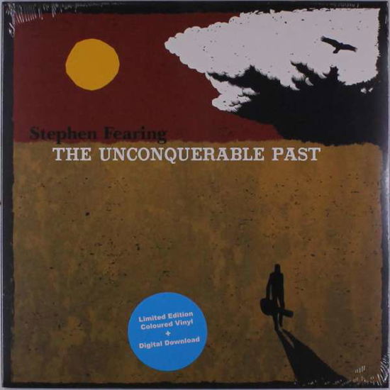 The Unconquerable Past - Stephen Fearing - Music - FISH RECORDS - 0603922998181 - January 10, 2020