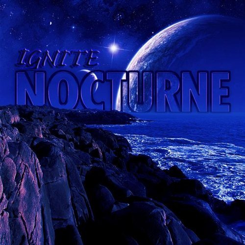 Nocturne - Ignite - Musikk - Ignite - 0634479421181 - 7. november 2006