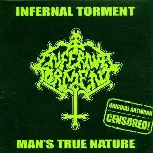Cover for Infernal Torment · Man's True Nature (CD) (1997)