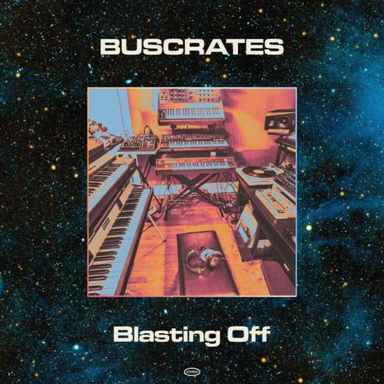 Cover for Buscrates · Blasting Off (LP) (2020)