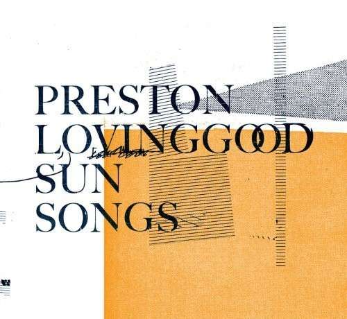 Cover for Preston Lovinggood · Sun Songs (LP) (2013)