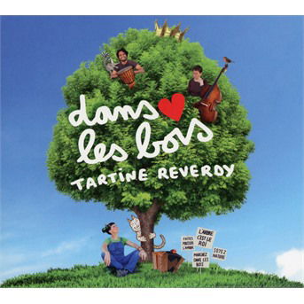 Cover for Tartine Reverdy · Dans Les Bois (CD) (2019)