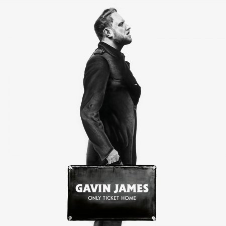 Cover for Gavin James  · Only Tickets Home (VINYL)
