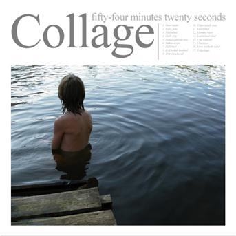 Cover for Collage · Forty Seven Minutes Four Seconds (CD) (2009)