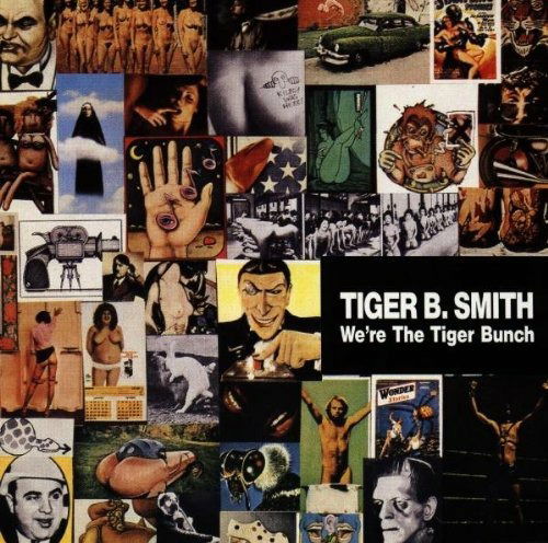 We're The Tiger Bunch - Tiger B. Smith - Muzyka - LONGHAIR - 4035177001181 - 29 października 2015